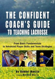 Confident Coach's Guide to Teaching Lacrosse voorzijde