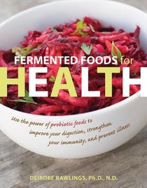 Fermented Foods for Health