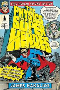 PHYSICS OF SUPERHEROES 2/E
