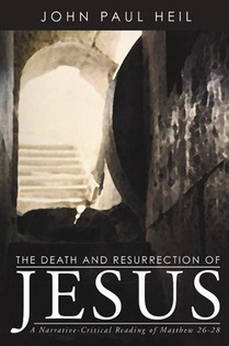 Heil, J: Death and Resurrection of Jesus