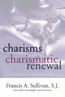 Charisms and Charismatic Renewal
