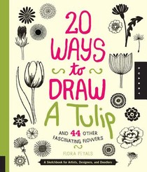 20 Ways to Draw a Tulip and 44 Other Fabulous Flowers