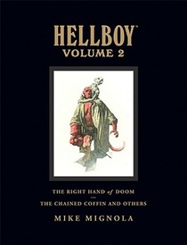 Hellboy Library Volume 2: The Chained Coffin and The Right Hand of Doom voorzijde