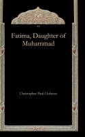 Fatima, Daughter of Muhammad