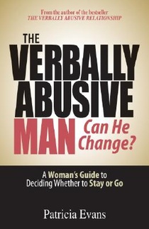 The Verbally Abusive Man - Can He Change?