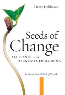 Hobhouse, H: Seeds of Change