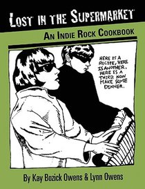 Lost in the Supermarket: An Indie Rock Cookbook voorzijde