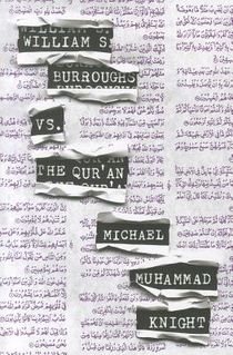 William S. Burroughs Vs. The Qur'an