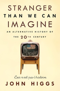 STRANGER THAN WE CAN IMAGINE