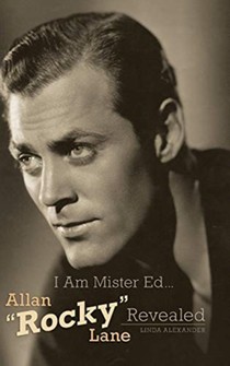 I Am Mister Ed...Allan Rocky Lane Revealed (Hardback) voorzijde