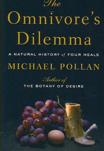 The Omnivores Dilemma