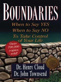 Boundaries: When to Say Yes, When to Say No, to Take Control of Your Life voorzijde