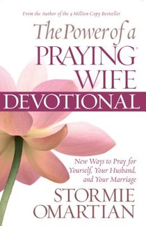 The Power of a Praying Wife Devotional: Fresh Insights for You and Your Marriage voorzijde