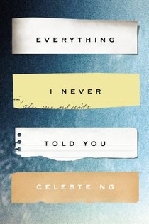 Everything I Never Told You voorzijde