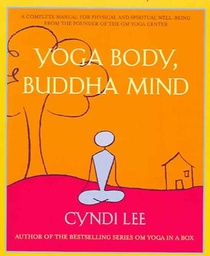 Yoga Body, Buddha Mind