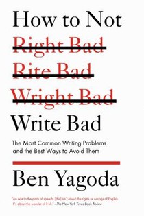 How to Not Write Bad