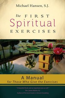 The First Spiritual Exercises