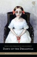 Pride and Prejudice and Zombies: Dawn of the Dreadfuls