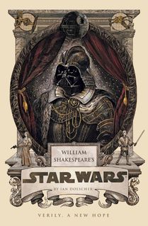 William Shakespeare's Star Wars