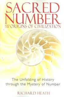 Sacred Number and the Origins of Civilization