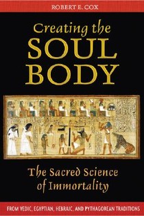 Cox, R: Creating the Soul Body