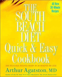 The South Beach Diet Quick and Easy Cookbook