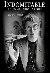 Indomitable: The Life of Barbara Grier