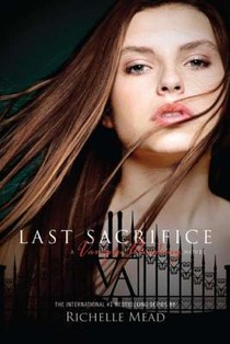 Mead, R: Last Sacrifice