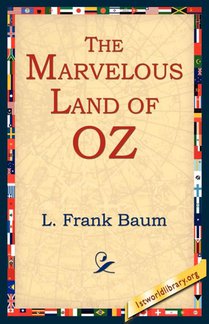 The Marvelous Land of Oz