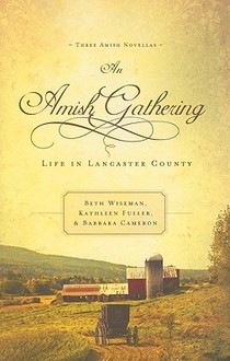 An Amish Gathering: Life in Lancaster County