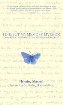 I DIE BUT THE MEMORY LIVES ON