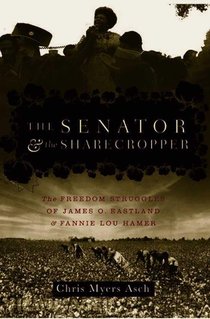 Asch, C: The Senator And The Sharecropper