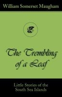 The Trembling of a Leaf (Little Stories of the South Sea Islands)