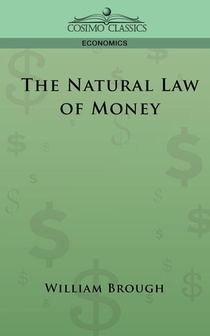 The Natural Law of Money