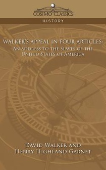 Walker's Appeal in Four Articles