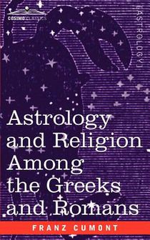 Astrology and Religion Among the Greeks and Romans