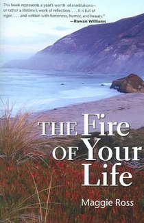 The Fire of Your Life