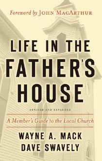 Life in the Father's House (Revised and Expanded Edition): A