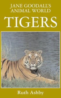 Jane Goodall's Animal World Tigers