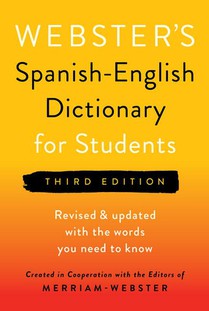 Webster's Spanish-English Dictionary for Students, Third Edi