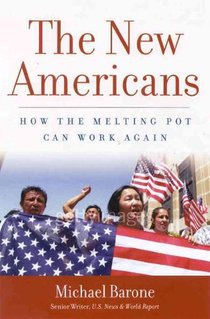 The New Americans: How the Melting Pot Can Work Again