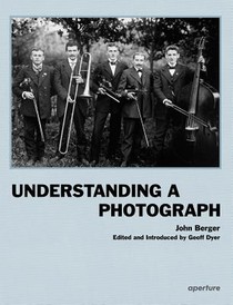 John Berger: Understanding a Photograph voorzijde