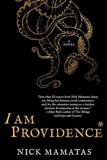 Mamatas, N: I Am Providence