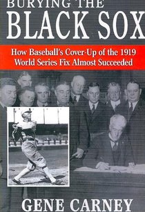 Burying the Black Sox