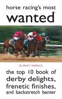 Horse Racing's Most Wanted (TM)