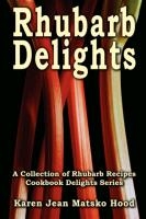 Rhubarb Delights Cookbook voorzijde