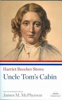 Uncle Tom's Cabin: A Library of America Paperback Classic voorzijde