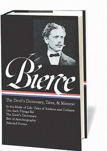 Ambrose Bierce: The Devil's Dictionary, Tales, & Memoirs (LOA #219) voorzijde