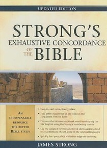 Strong's Exhaustive Concordance of the Bible