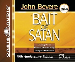 The Bait of Satan: Living Free from the Deadly Trap of Offense